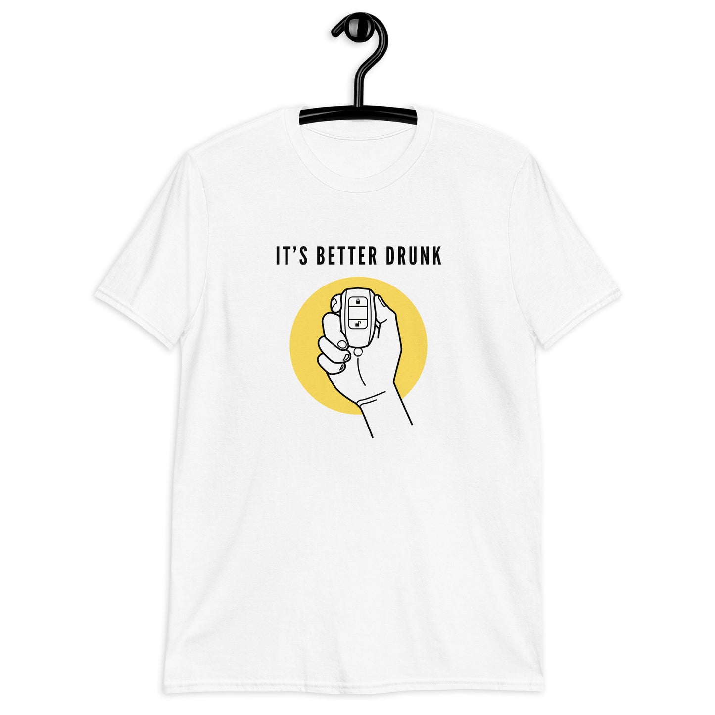 It's Better Drunk T-Shirt