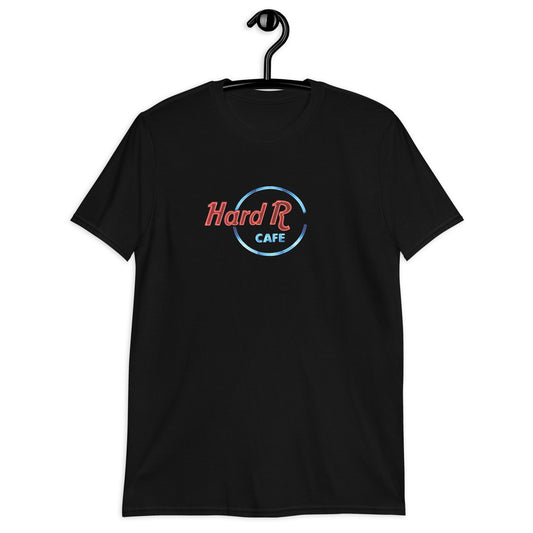 Hard R Cafe T-Shirt