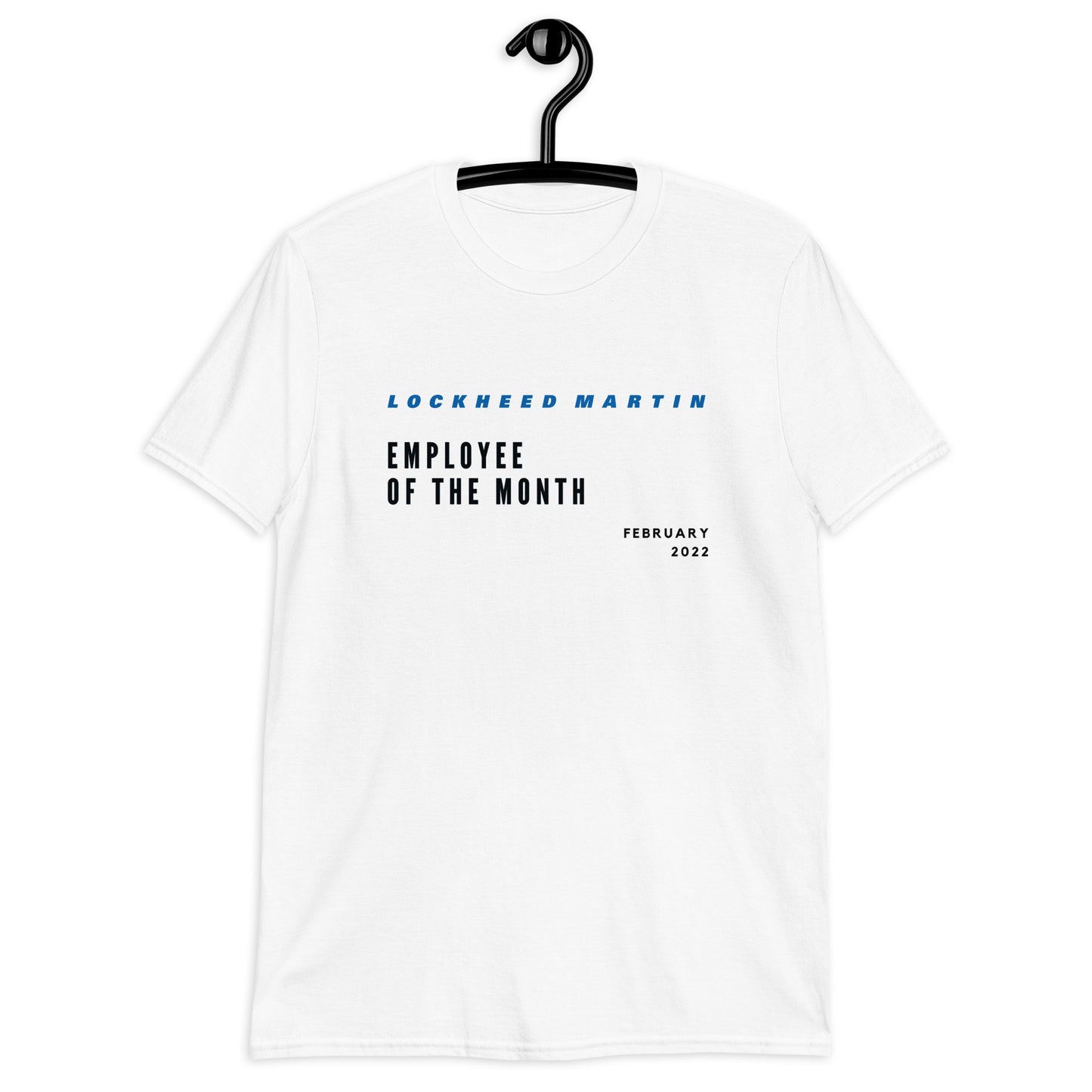 Lockheed Martin Employee of the Month T-Shirt