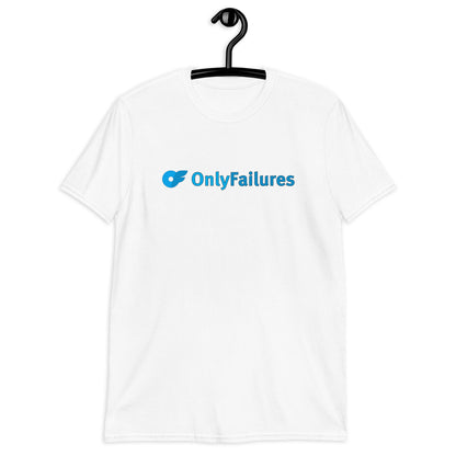 Only Failures T-Shirt