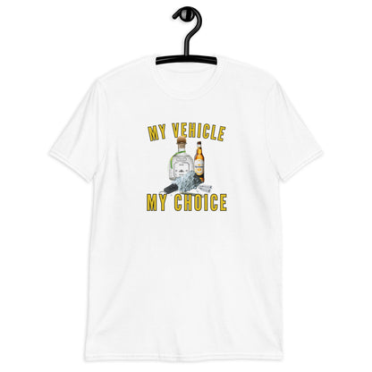 My Vehicle, My Choice T-Shirt