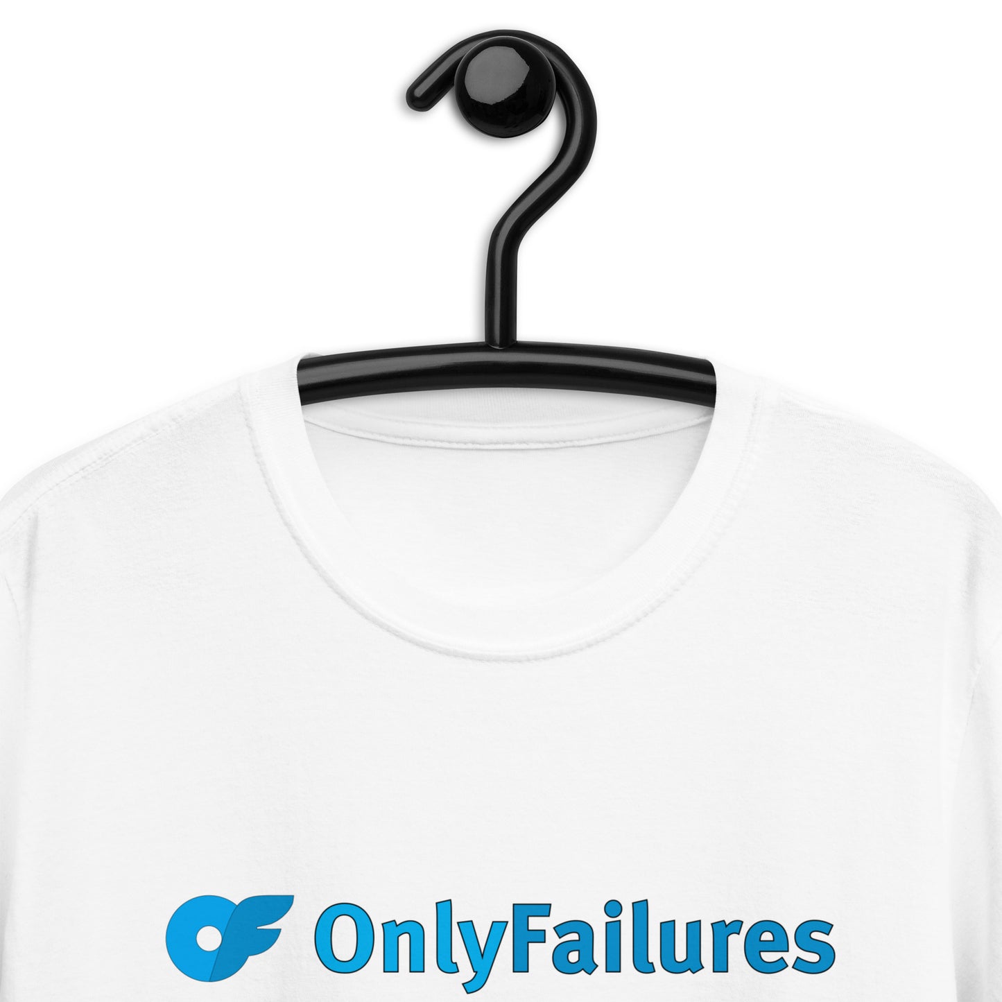 Only Failures T-Shirt