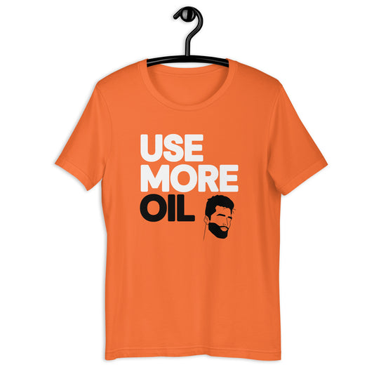 Use More Oil GigaChad T-Shirt